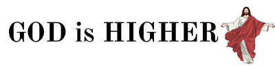God Is Higher